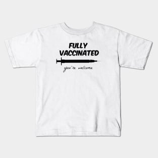 Fully vaccinated Kids T-Shirt